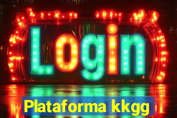 Plataforma kkgg